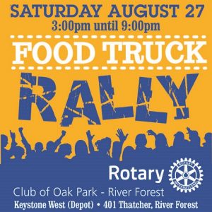 The Rotary Club of Oak Park-River Forest and the River Forest Park District host their 3rd annual Food Truck Rally from 3-9 p.m. Aug. 27.