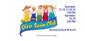 Stage Coach Players present a play, “The Dixie Swim Club,” which is about five Southern women, whose friendships began many years ago on their college swim team and who set aside a long weekend every August to recharge those relationships.   